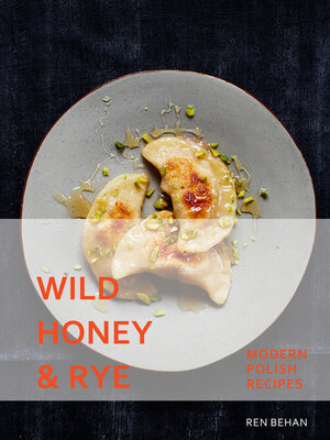 cover image of Wild Honey and Rye
